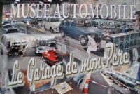 Musée automobile : Le Garage de mon Père. Publié le 05/12/11. Crépy